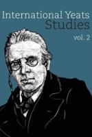 International Yeats Studies: Vol. 2