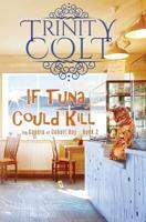 If Tuna Could Kill