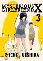 Mysterious Girlfriend X. Volume 3