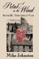 A Petal in the Wind Book III