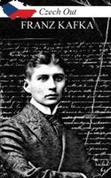 Czech Out FRANZ KAFKA