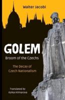 Golem The Broom of the Czechs