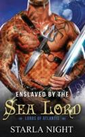 Enslaved by the Sea Lord