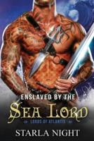 Enslaved by the Sea Lord