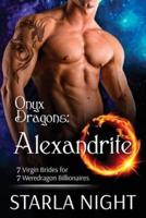 Onyx Dragons: Alexandrite