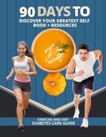 90 Days To Discover Your Greatest Self- Book + Resourses