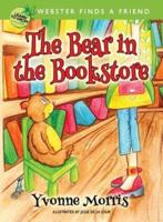 The Bear in the Bookstore: Webster Finds a Friend