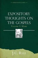 Expository Thoughts on the Gospels Volume 2