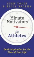 Minute Motivators for Athletes