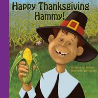 Happy Thanksgiving Hammy!