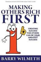 Making Others Rich First