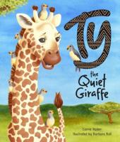 Ty the Quiet Giraffe