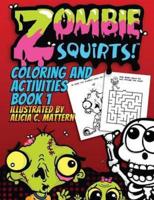 Zombie Squirts: Activity Book