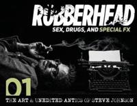 Rubberhead: Volume 1