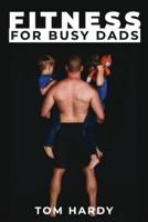 Fitness for Busy Dads