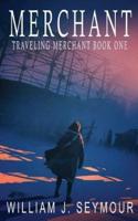 Merchant: Traveling Merchant Book One