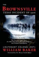 Brownsville Texas Incident of 1906