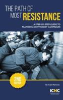 The Path of Most Resistance: A Step-by-Step Guide to Planning Nonviolent Campaigns, 2nd Edition