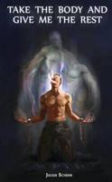 Take the body...: Demon Fantasy - Dark Hero