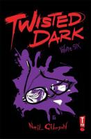 Twisted Dark. Volume 6