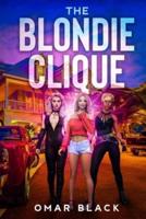 The Blondie Clique