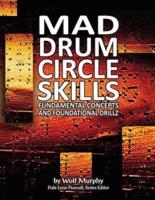 Mad Drum Circle Skills