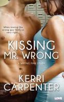 Kissing Mr. Wrong