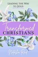 Transformed Christians