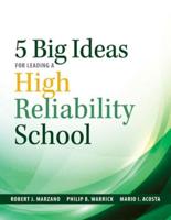 5 Big Ideas for Leading a High Reliability School
