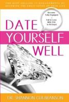 Date Yourself Well