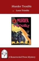 Murder Trouble