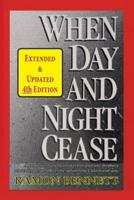 When Day and Night Cease