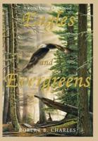 Eagles and Evergreens