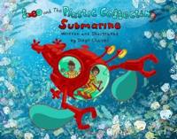 Leo and the Plastic-Collecting Submarine