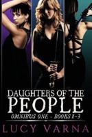 Daughters of the People Omnibus One