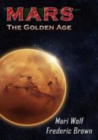 Mars: The Golden Age