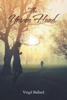 The Unseen Hand - A Unique but True Love Story