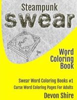 Steampunk Swear Word Coloring Book