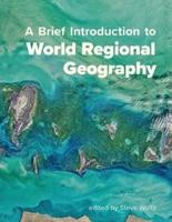 A Brief Introduction to World Regional Geography