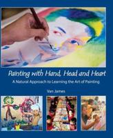 Painting With Head, Hand and Heart