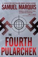 The Fourth Pularchek: A Novel of Suspense