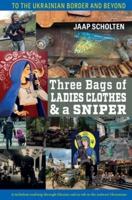 Three Bags of Ladies Clothes & A Sniper