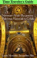 Norman-Arab-Byzantine Palermo, Monreale & Cefalu