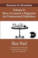 How to Launch a Magazine for Professional Publ