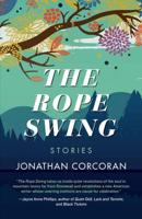The Rope Swing: Stories