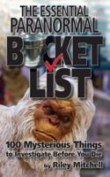 The Essential Paranormal Bucket List