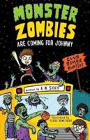 Monster Zombies are Coming for Johnny: Club Zombie Hunters