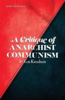A Critique of Anarchist Communism