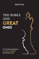 The Noble and Great Ones