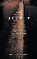 The Hermit: Enlightenment from the Gutter